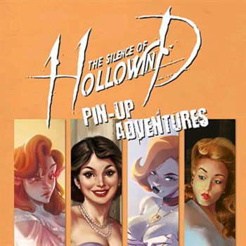 THE SILENCE OF HOLLOWIND: PIN-UP ADVENTURES - CATALOGO PIN-UP