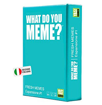 WHAT DO YOU MEME?: ESPANSIONE FRESH MEMES #1