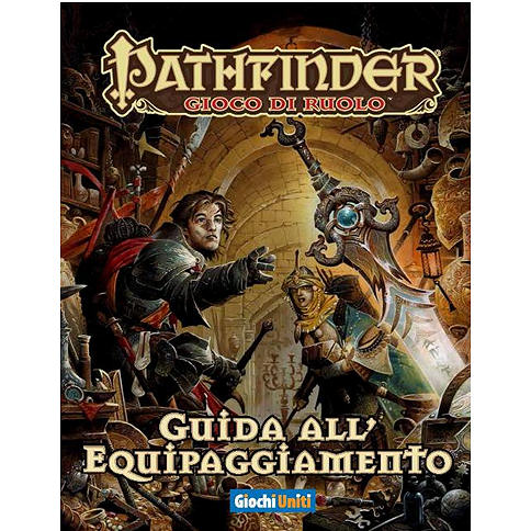 PATHFINDER: GUIDA ALL'EQUIPAGGIAMENTO