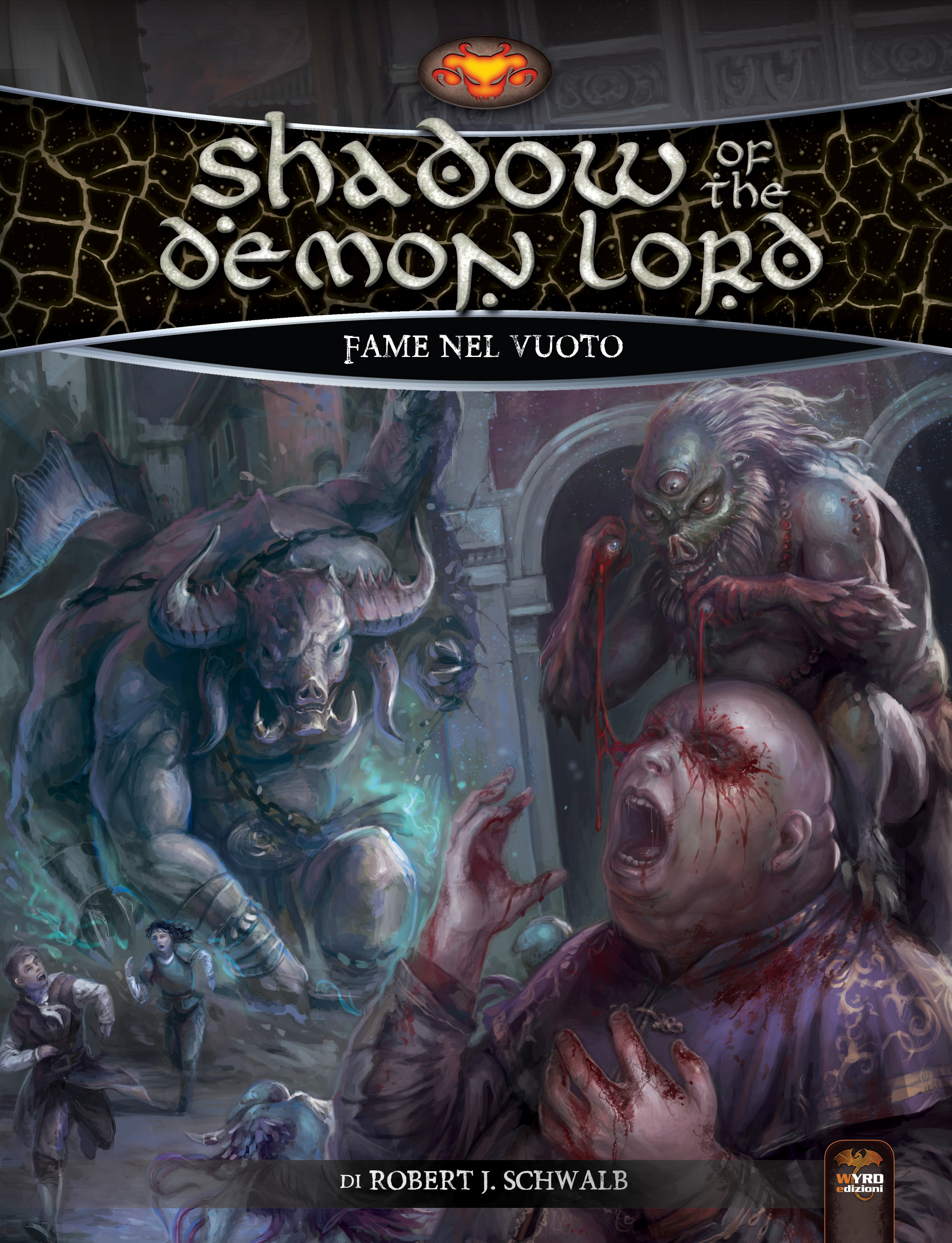 SHADOW OF THE DEMON LORD - FAME NEL VUOTO