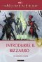 NUMENERA - GLIMMER 5: INTRODURRE IL BIZZARRO