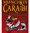 MUNCHKIN DEI CARAIBI