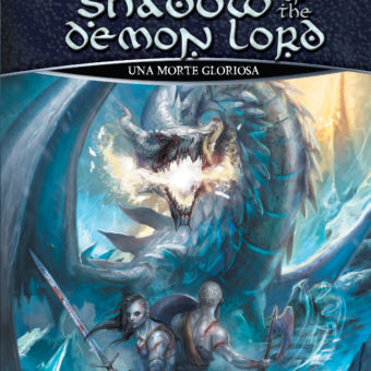 SHADOW OF THE DEMON LORD - UNA MORTE GLORIOSA