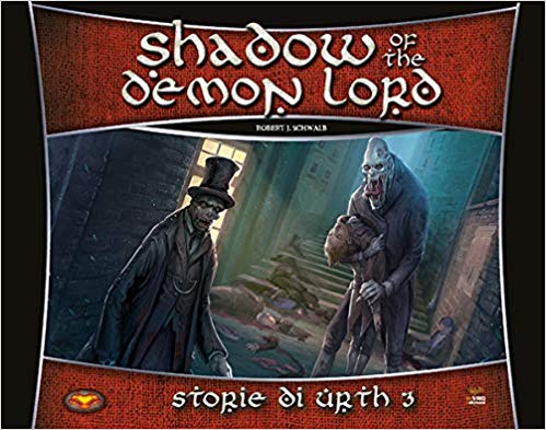 SHADOW OF THE DEMON LORD - STORIE DI URTH 3